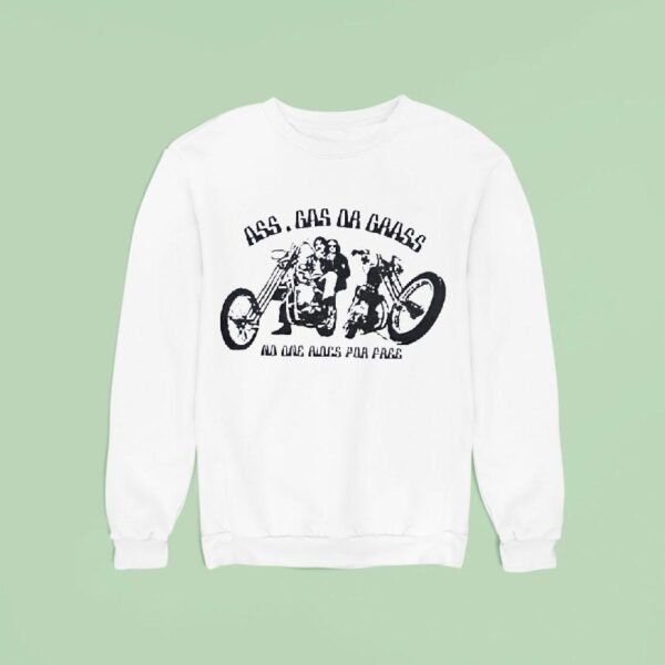 Erik Brunetti And Natas Kaupas Ass Gas Or Grass No One Rides For Free Sweatshirt