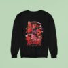 Evil Dead Kiss Your Nerves Good Bye Ultimate Terror Sweatshirt