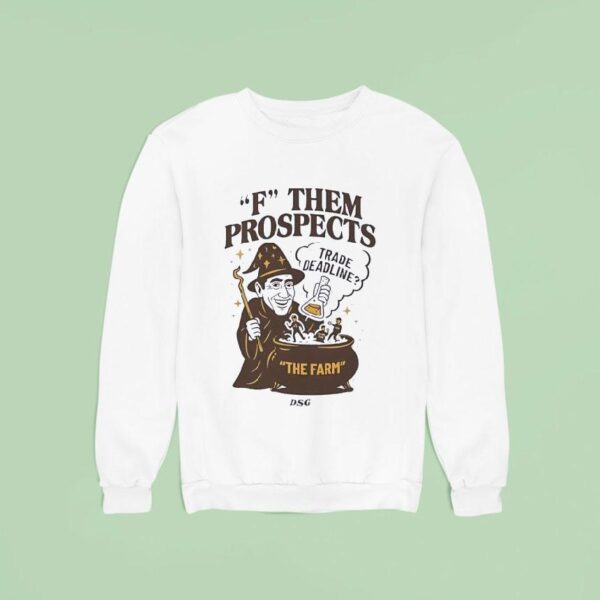 F Them Prospects Witch San Diego Padres Sweatshirt
