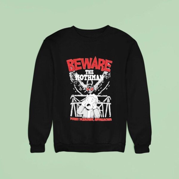 Fallout Beware The Mothman Point Pleasant Appalachia Sweatshirt