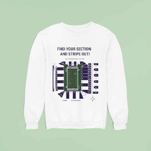 Find Your Section And Stripe Out Kansas State Wildcats Stadium Sweatshirt