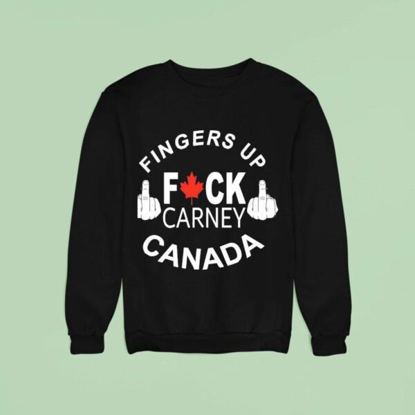 Fingers Up Fck Carney Canada Maple Leaf Sweatshirt