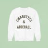 Flatland Cavalry Cigarettes Adderall Sweatshirt