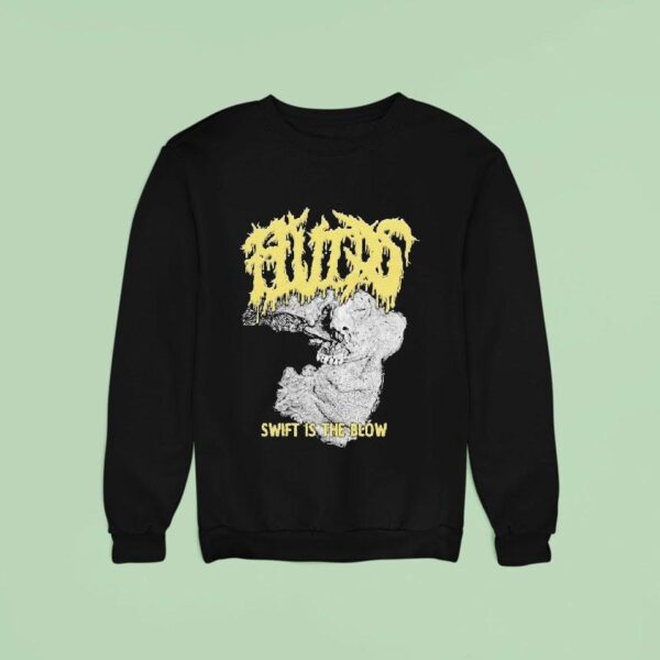 Fluids Swift Is The Blow Sweatshirt