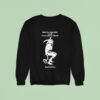 Foundation There Is A Warm Place In Hell For Me And My Friends Sweatshirt