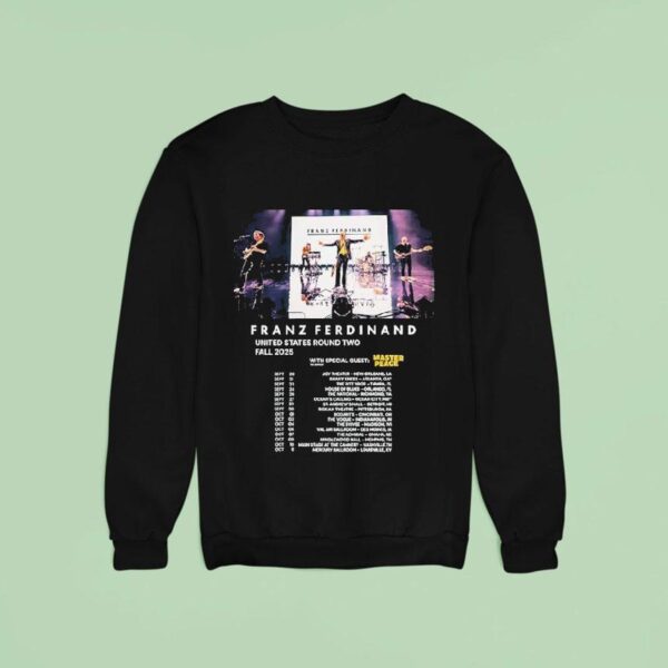 Franz Ferdinand Tour Dates In United States Fall With Master Peace Sweatshirt