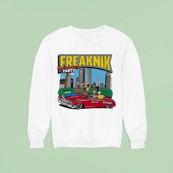 Freaknik S Party Sweatshirt