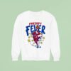 Freddy Fever Mascot Indiana Fever Basketball Sweatshirt