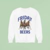 Friday Beers Horses Three Sweatshirt