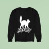 Fuck Off Ca Sweatshirt