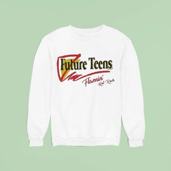 Future Ns Flamin Hot Rock Sweatshirt