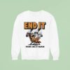 Gafield End It Wrong Side Of Heaven Sweatshirt