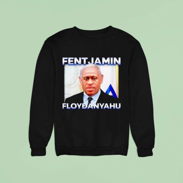George Floyd Fentjamin Floydanyahu Sweatshirt