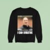 George Floyd I Can Breathe Sweatshirt