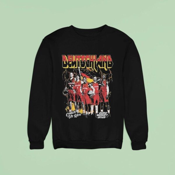 Germany Catch Us Live Euro Basket Sweatshirt