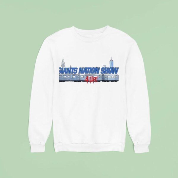 Giants Nation Show Life Sweatshirt