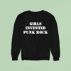 Girls Invented Punk Rock Sweatshirt
