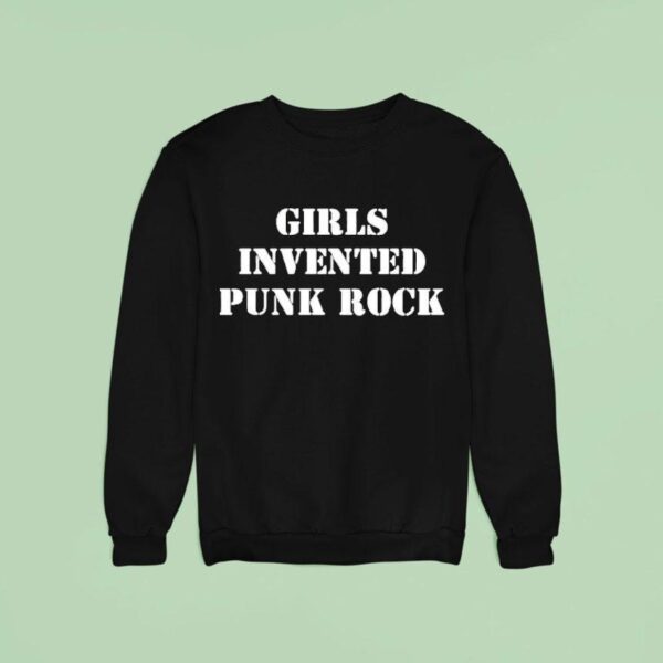 Girls Invented Punk Rock Sweatshirt