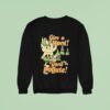 Give A Hoot Don T Pollute Sweatshirt