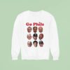 Go Phils Big Heads Coach History Philadelphia Phillies Sweatshirt
