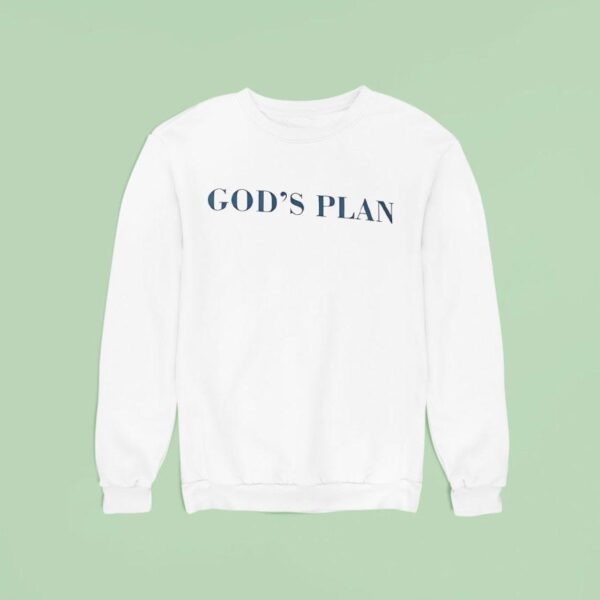 God S Plan Drake Sweatshirt
