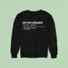 Grandpoobear Unemployed Sweatshirt