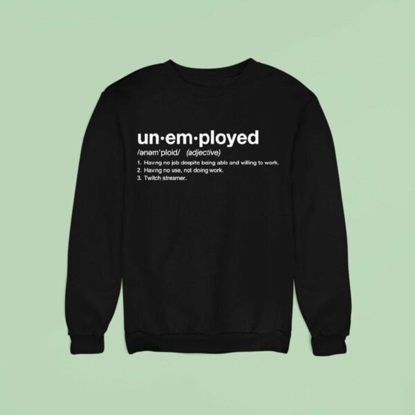 Grandpoobear Unemployed Sweatshirt