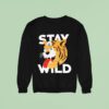 Greg Mike Stay Wild Sweatshirt