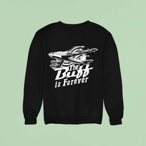 Habitual Linecrosser The Buff Is Forever Sweatshirt