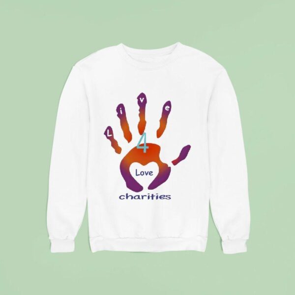 Hand Live Love Charities Sweatshirt