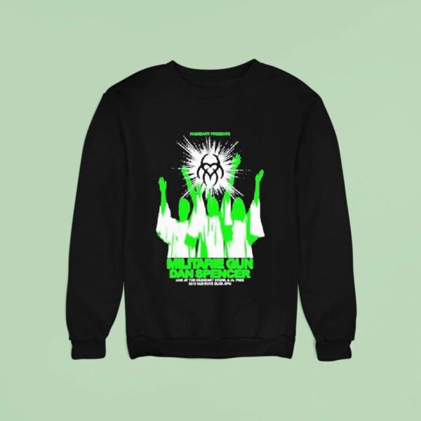Hazheart Militarie Gun And Dan Spencer Sweatshirt