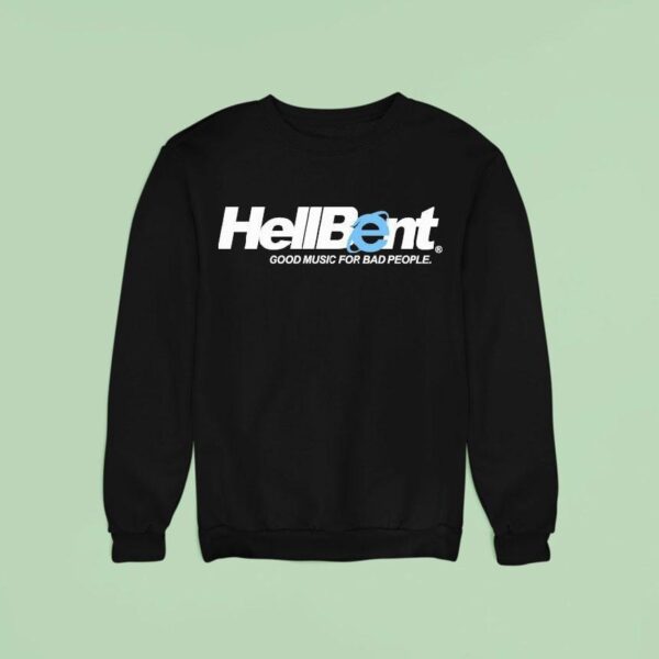 Hellbent Good Music For Bad People Explorer Logo Sweatshirt