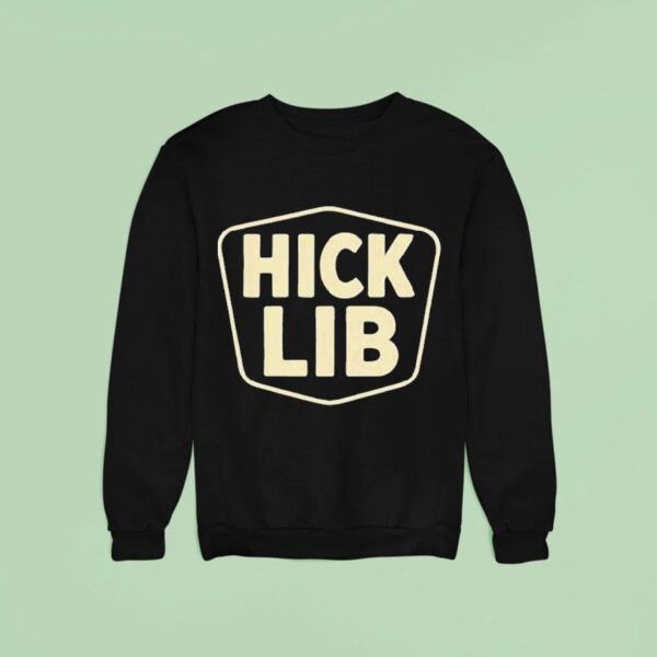 Hick Lib Sweatshirt