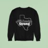 Hill Country Strong Texas Sweatshirt