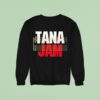 Hiroshi Tanahashi Tanahashi Tana Jam Sweatshirt