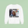 Hoda Superfan Thank You Hoda Sweatshirt