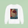 Hope Hand Of Trump Sweatshirt