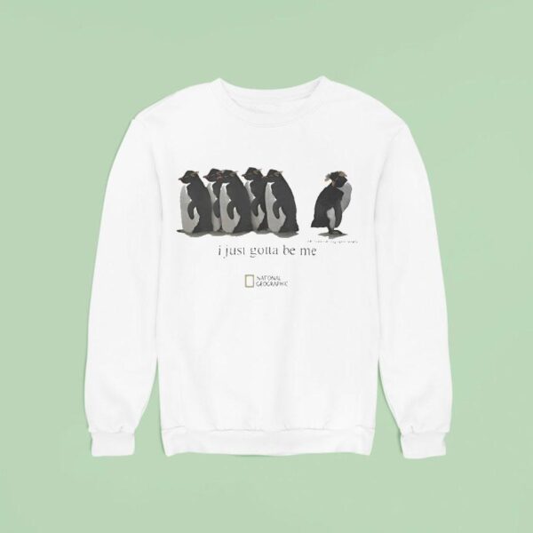 I Just Gotta Be Me Penguins Sweatshirt