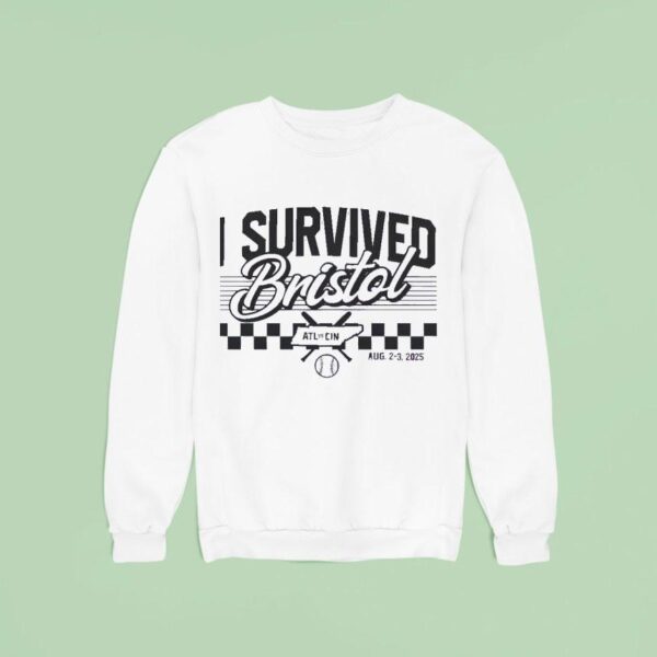 I Survived Bristol Atl Cin Sweatshirt