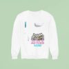 I Was There Then And I M Here Now Millennium To Vegas Tour Sweatshirt