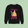 I Will Slap The Mc Shit Out Of You Clown Sweatshirt