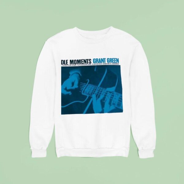 Idle Moments Grant Green Joe Henderson Bobby Hutcherson Duke Pearson Bob Cranshaw Al Harewood Sweatshirt