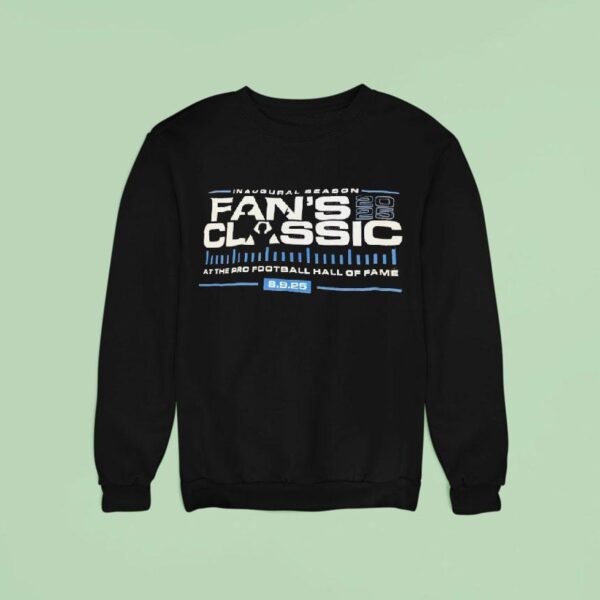 Inaugural Season Fan S Classic At The Football Hall Of Fame Sweatshirt