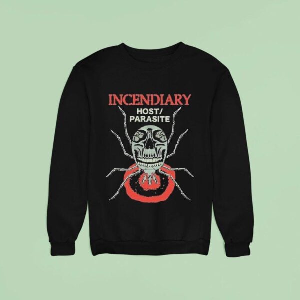 Incendiary Host Parasite Sweatshirt