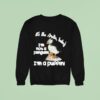 It S The Arctic Baby I M Not A Penguin I M A Puffin Sweatshirt