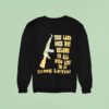 Izwe Lethu This Land Does Not Belong To All Who Live In I Sweatshirt