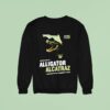 James Uthmeier Alligator Alcatraz Nowhere To Run Nowhere To Hide Sweatshirt