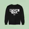 Jarren Duran Fck Em Still Alive Sweatshirt