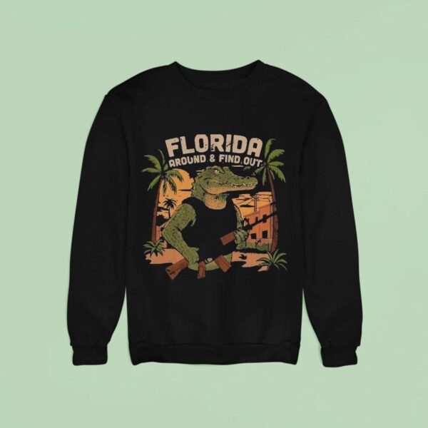 Jd Delay Florida Around And Find Out Gator Sweatshirt