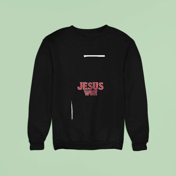 Jesus Won X Boston Red Sox Sweatshirt